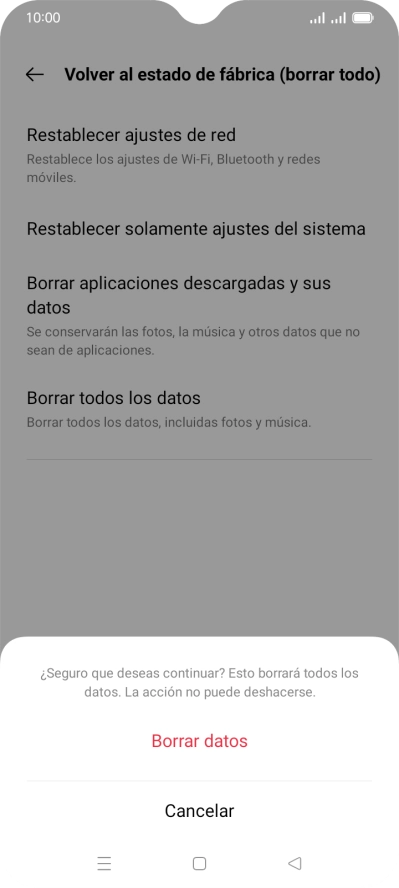 Pulsa Borrar datos. Espera unos instantes mientras el teléfono restablece la configuración predeterminada. Sigue las indicaciones de la pantalla para configurar el teléfono y dejarlo listo para su uso.