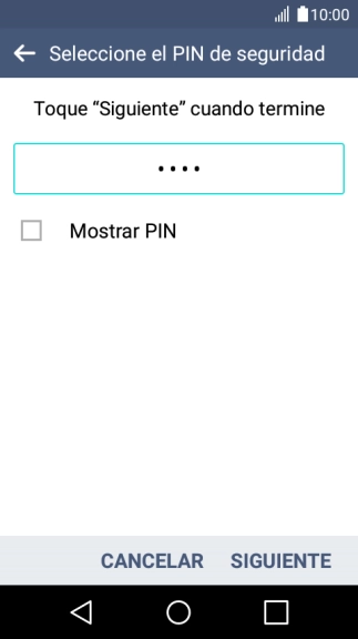 Introduce un código PIN de cuatro cifras y pulsa SIGUIENTE.