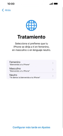 Sigue las indicaciones de la pantalla para elegir la forma de tratamiento deseada en el teléfono, es decir, el masculino, el femenino o una forma de tratamiento neutra o pulsa Configurar más tarde en Ajustes.