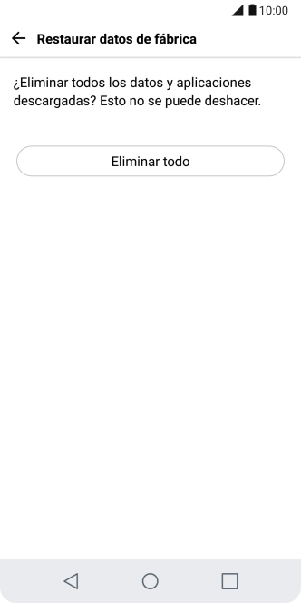 Pulsa Eliminar todo. Espera unos instantes mientras el teléfono restablece la configuración predeterminada. 
Sigue las indicaciones de la pantalla para configurar el teléfono y dejarlo listo para su uso.