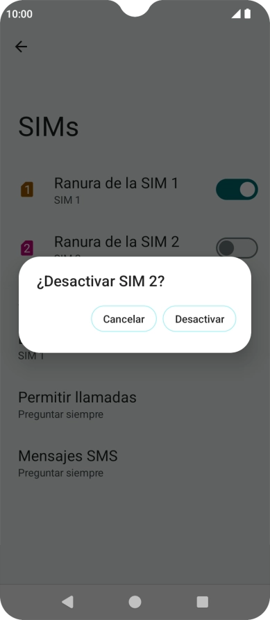Si desactivas el uso de la tarjeta SIM, pulsa Desactivar.