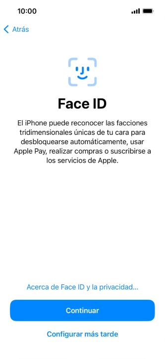 Sigue las indicaciones de la pantalla para activar el uso del reconocimiento facial (Face ID) o pulsa Configurar más tarde.