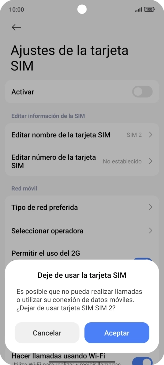 Si desactivas el uso de la tarjeta SIM, pulsa Aceptar.