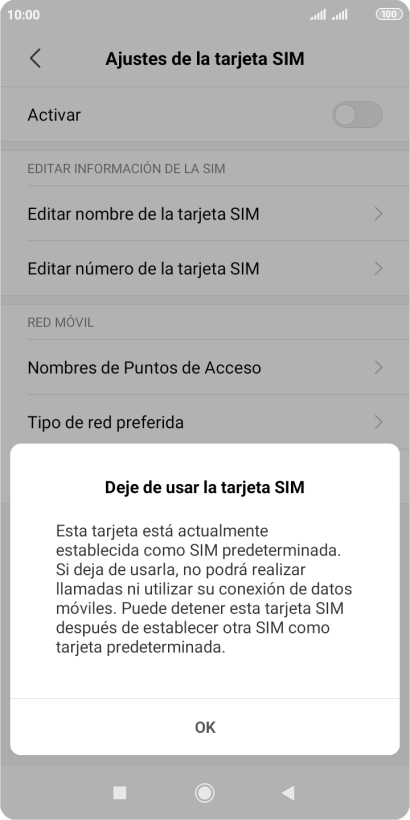 Si desactivas el uso de la tarjeta SIM, pulsa OK.