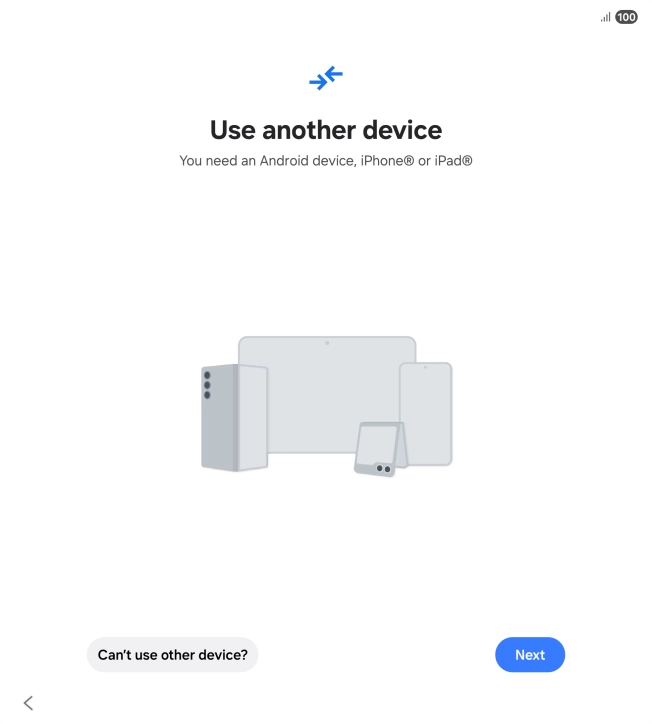 Press Can't use other device?.