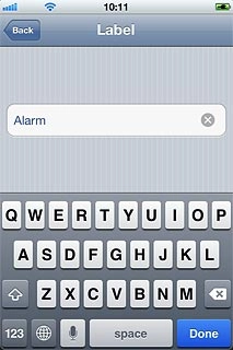Key in a name for the alarm and press Back.