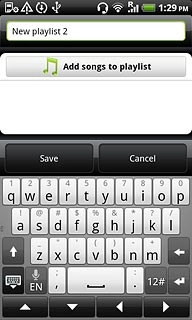 Press Add songs to playlist.Go to the required audio files.