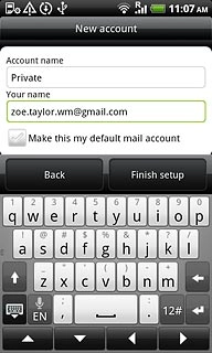 Press Finish setup.Wait while your phone retrieves new email messages.