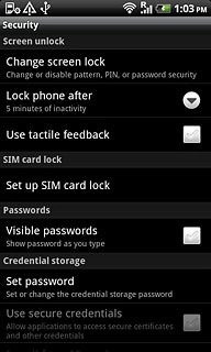 Press Change screen lock.Key in your phone lock code.