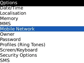 Scroll to Mobile Network and press the Navigation key.