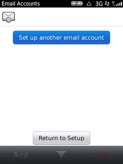 If you have already set up an email account:Press Set up another email account.