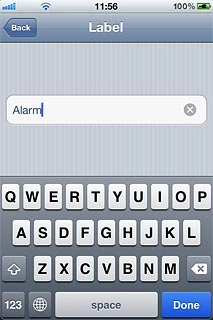 Key in a name for the alarm and press Back.