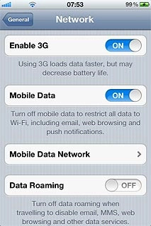 Press the indicator next to Data Roaming.Depending on the current setting, the function is turned on or off.