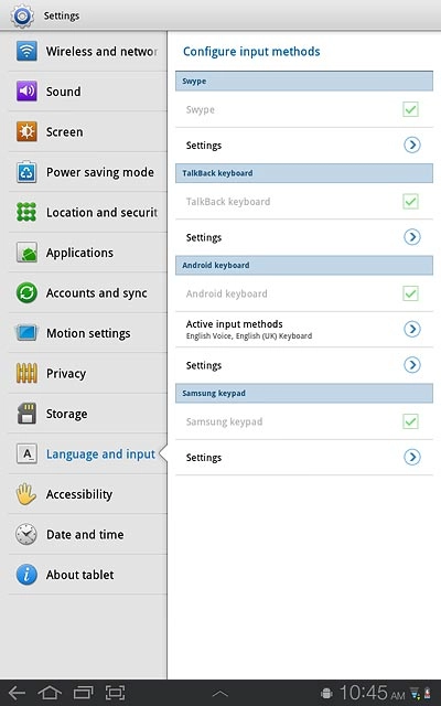 To select writing language for the Samsung keypad:Press Settings.