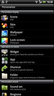Press Widget, App or Shortcut.Follow the instructions on the display to add the selected shortcut.
