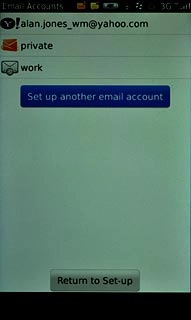 If you have already set up an email account:Press Set up another email account.