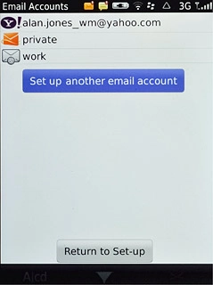 If you have already set up an email account:Press Set up another email account.