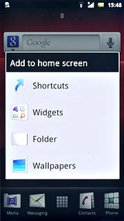 Press Shortcuts, Widgets or Folder.Follow the instructions on the display to add the selected shortcut.