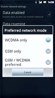 Press WCDMA only, GSM only or GSM / WCDMA preferred.