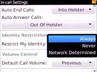 Highlight Always, Never or Network Determined and press the Navigation key.