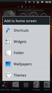 Press Shortcuts, Widgets or Folder.Follow the instructions on the display to add the selected shortcut.