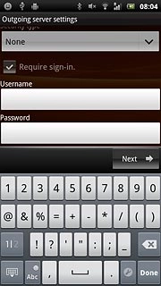 If you turn on SMTP authentication:Follow the instructions on the display to key in the username and password for your email account.Please note that if you're using Vodafone's outgoing server, turn off SMTP authentication and leave the username and password fields empty.Press Next.