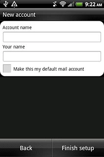 Press the field below Account name and key in a name for your email account (such as Private or Work).