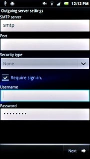 If you turn on SMTP authentication:Follow the instructions on the display to key in the username and password for your email account.Please note that if you're using Vodafone's outgoing server, turn off SMTP authentication and leave the username and password fields empty.Press Next.
