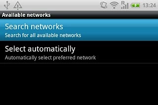 Press Search networks.Your phone searches for networks within range.A list of available networks will show on your display.