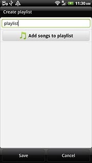 Press Add songs to playlist.Go to the required audio files.