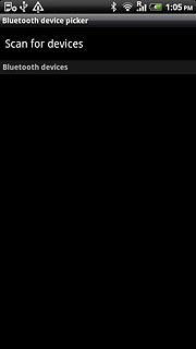 Press Scan for devices.Your phone now searches for devices and after a moment, a list of Bluetooth devices within range is displayed.
