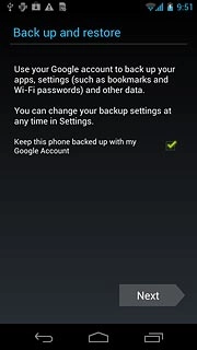 Follow the instructions on the display to select backup settings.Press Next.