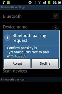 Check that the same access code is displayed on both devices and press Accept.The new device is displayed on the list of paired devices.