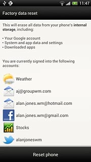 Press Reset phone.Wait a moment while the factory default settings are restored.Follow the instructions on the display to set up your phone and prepare it for use.