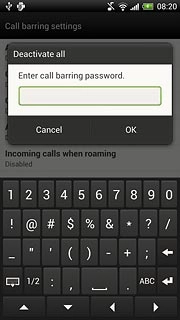 Key in your barring password (default is 0000) and press OK.
