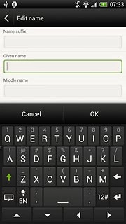 Press the field below Given name and key in the first name.