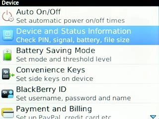 Scroll to Device and Status Information and press the Navigation key.