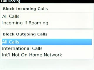 Highlight All Calls, International Calls or Int'l Not On Home Network below Block Outgoing Calls and press the Navigation key.