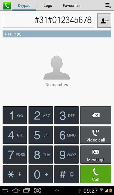 Example: #31#012345678Press Call.