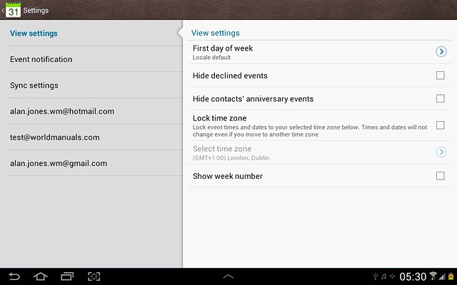 Press View settings.Follow the instructions on the display to select the required settings for the calendar.