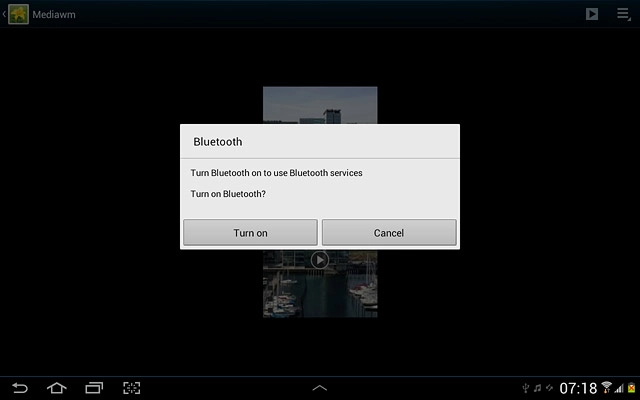 If required, press Turn on to turn on Bluetooth.Your device now searches for devices and a list of Bluetooth devices within range is displayed.
