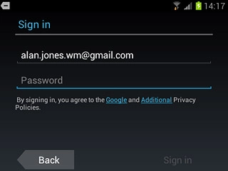 Key in the email address for your Google account.Press Password and key in the password for your Google account.