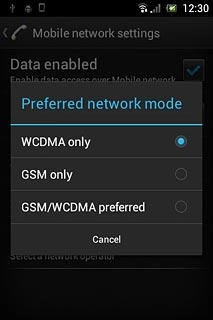 Press WCDMA only, GSM only or GSM/WCDMA preferred.