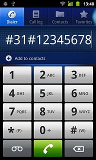 Example: #31#12345678Press the call icon.