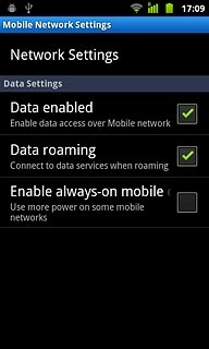 Press Data roaming to turn data roaming on or off.