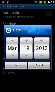 Press + or - next to date, month and year to set the date.
