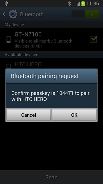 Check that the same access code is displayed on both devices and press OK.The new device is displayed on the list of paired devices.