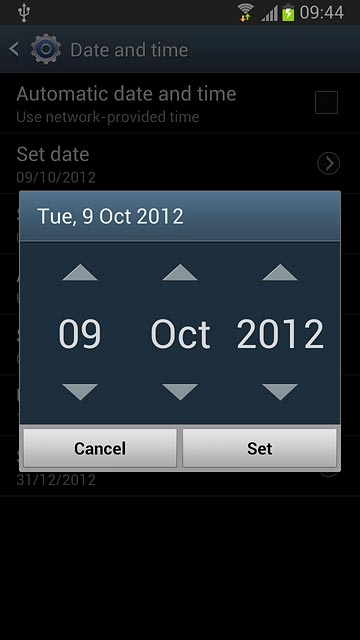 Press arrow up or arrow down next to day, month and year to set the date.