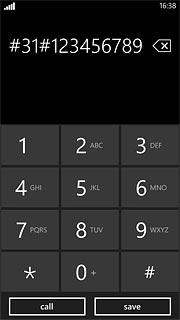 Example: #31#123456789 Press call.