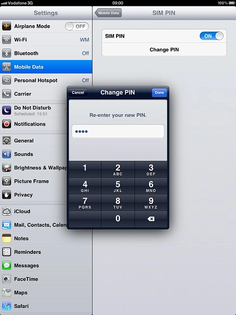 Key in the new PIN again and press Done.